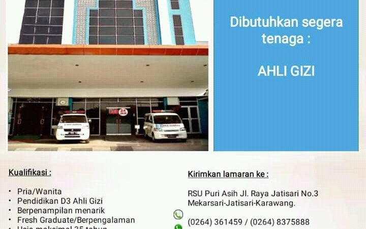 Informasi Lowongan Pekerjaan Ahli Gizi di RSU Puriasih Jatisari Karawang