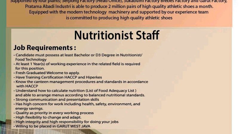 Informasi Lowongan Pekerjaan Nutritionist Staff di PT Pratama Abadi Industri