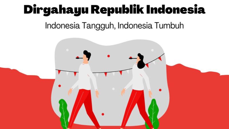 Dirgahayu Kemerdekaan Republik Indonesia